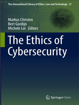 cover image of The Ethics of Cybersecurity